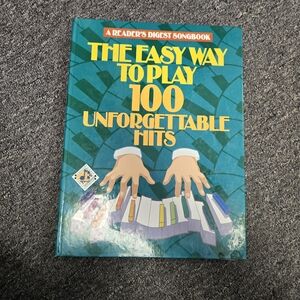 Vintage Readers Digest The Easy Way to Play 100 Unforgettable Hits Book
